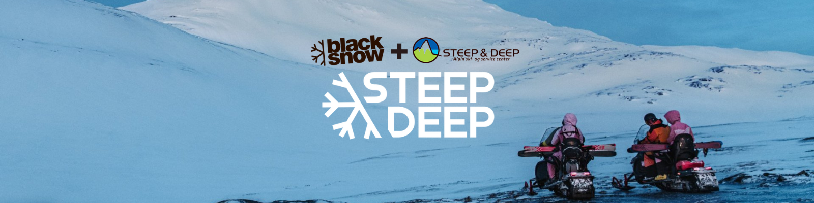 Steep & Deep og Blacksnow går sammen